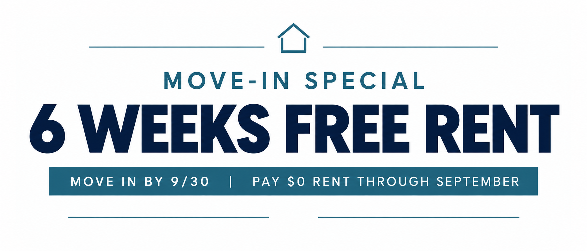 Move In by 9/30 & Get 6 Weeks FREE + Pay $0 Rent Through September!